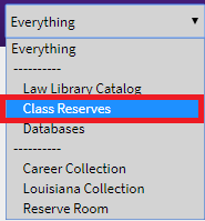 LSU Library: Law: Look Up Items On Reserve - GROK Knowledge Base